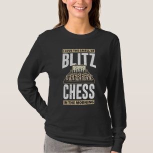 Ich Liebe den Geruch von Blitz Schach in der Morge T-Shirt