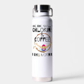 Ich Liebe den Geruch von Chlor und Kaffee.w Trinkflasche (Rückseite)