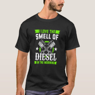 Ich liebe den Geruch von Diesel am Morgen Auto Mec T-Shirt