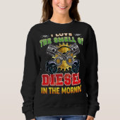 Ich Liebe den Geruch von Diesel im Morgenmechanism Sweatshirt (Vorderseite)