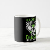 Ich Liebe den Geruch von Diesel in den LKW Morgens Kaffeetasse (VorderseiteRechts)