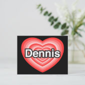 Ich Liebe Dennis. Ich Liebe dir Dennis. Herz Postkarte (Stehend Vorderseite)