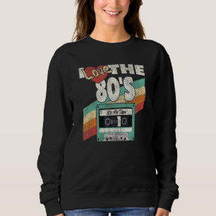 Ich Liebe der 80er Vintage erschütterte Kleidung f Sweatshirt