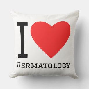 Ich liebe Dermatologie Kissen