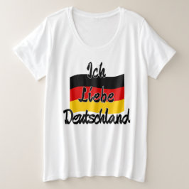 Ich Liebe Deutschland Große Größe T-Shirt