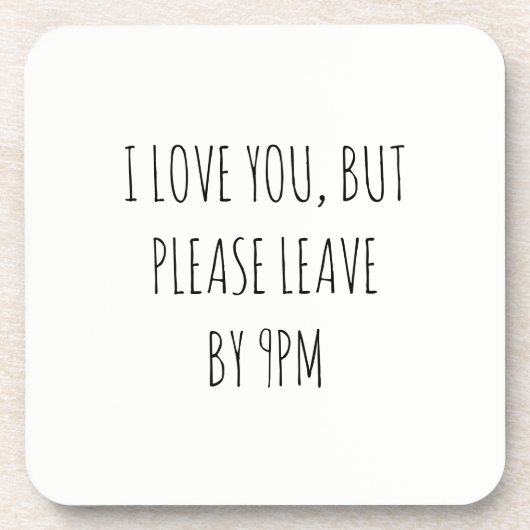 Ich Liebe dich, aber bitte Verlass um 21.00 Uhr Getränkeuntersetzer (Vorderseite)