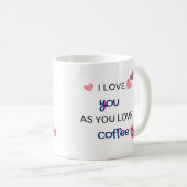 Ich Liebe dich als Liebe Kaffee Kaffeetasse (VorderseiteRechts)