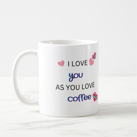 Ich Liebe dich als Liebe Kaffee Kaffeetasse (Links)