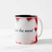 Ich Liebe dich am meisten Zweifarbige Tasse (VorderseiteRechts)