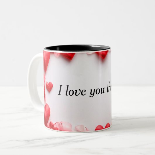 Ich Liebe dich am meisten Zweifarbige Tasse (Vorderseite Links)