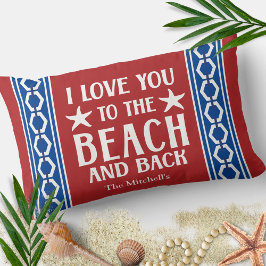 Ich Liebe dich an den Strand und zurück an die Küs Lendenkissen