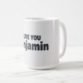 Ich liebe dich Benjamin Kaffeetasse (VorderseiteRechts)