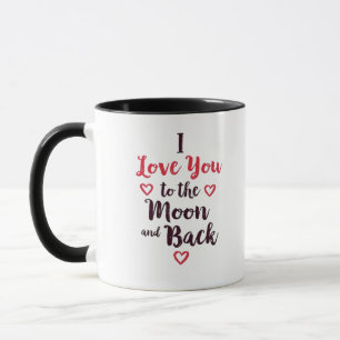 Ich liebe dich bis zum Mond und zurück Halbmond Ro Tasse
