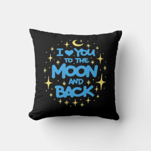 Ich liebe dich bis zum Mond und zurück Herzliches  Kissen