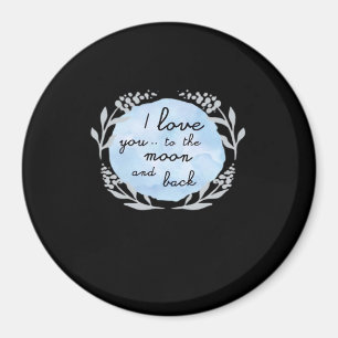 Ich liebe dich bis zum Mond und zurück Herzliches  Magnet