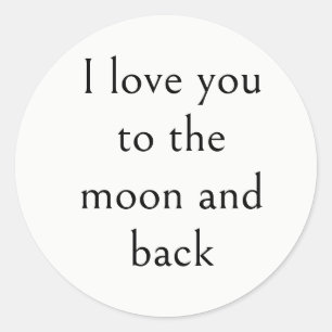 Ich liebe dich bis zum Mond und zurück, Modern Sim Runder Aufkleber