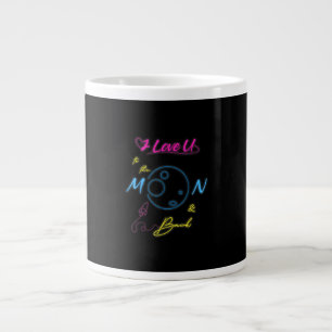 Ich liebe dich bis zum Mond und zurück Neon-Licht- Jumbo-Tasse