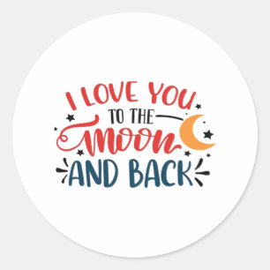 Ich liebe dich bis zum Mond und zurück Romantische Runder Aufkleber