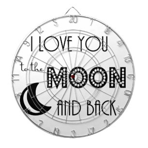 ich liebe dich bis zum Mond und zurück schwarz wei Dartscheibe
