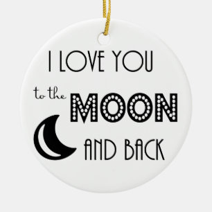 ich liebe dich bis zum Mond und zurück schwarz wei Keramik Ornament
