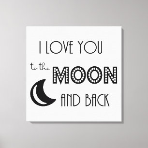ich liebe dich bis zum Mond und zurück schwarz wei Leinwanddruck