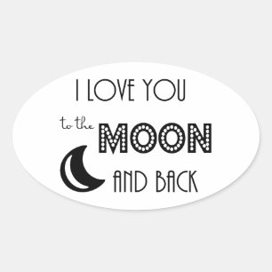 ich liebe dich bis zum Mond und zurück schwarz wei Ovaler Aufkleber