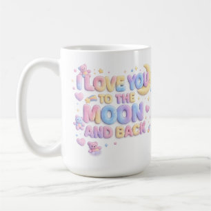 Ich liebe dich bis zum Mond und zurück – Süßer Pas Kaffeetasse