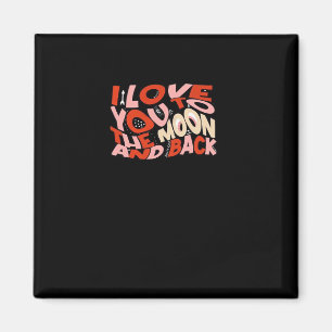 Ich liebe dich bis zum Mond und zurück Valentins-D Magnet