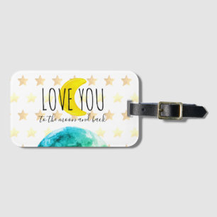"Ich liebe dich bis zum Mond und zurück" Wasserfar Gepäckanhänger