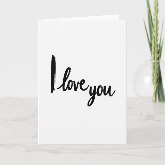 Ich liebe dich Brush Script Karte (Vorderseite)