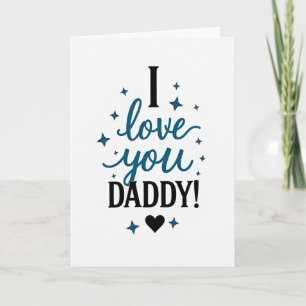 Ich liebe dich Daddy Grußkarte Karte