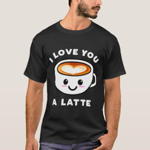 Ich liebe dich ein Latte Lustig Süße Kaffee Herz V T-Shirt