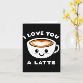 Ich liebe dich ein Latte Lustig Süßer Kaffee Herz  Karte (Gelbe Blume)