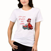 Ich Liebe dich für deinen roten Cadillac