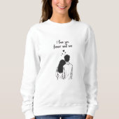 Ich liebe dich für immer Line Art Sweatshirt (Vorderseite)