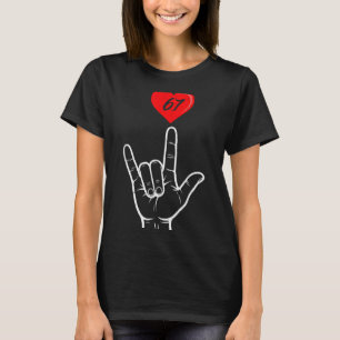 Ich liebe dich Handzeichen Asl Herz 67 Frauen Kind T-Shirt
