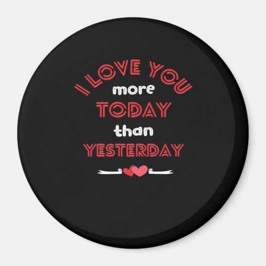 Ich liebe dich heute mehr als gestern Romantischer Magnet (Vorne)
