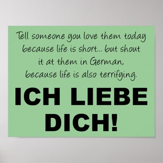 Ich liebe dich I Liebe You Funny Poster Sign (Vorne)