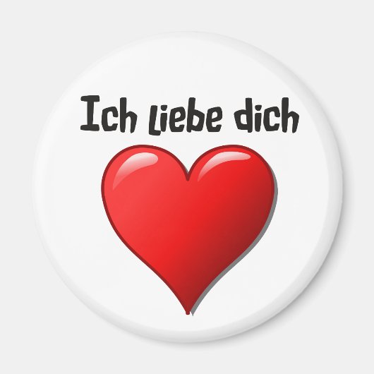 Ich liebe dich - Ich Liebe dich auf Deutsch Magnet (Vorne)
