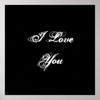 Ich Liebe dich. In einem Skript-Schriftart. Schwar Poster