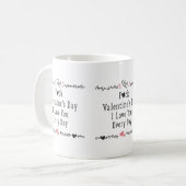Ich liebe dich jeden Tag Kaffeetasse (Vorderseite Links)