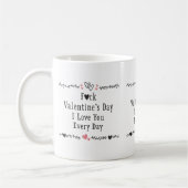 Ich liebe dich jeden Tag Kaffeetasse (Links)