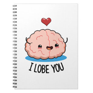 Ich liebe dich lustiger Gehirn-Wortwitz  Notizblock
