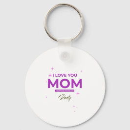 Ich liebe dich Mama - Frohes Muttertags-T-Shirt  Schlüsselanhänger