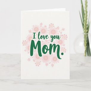 Ich liebe dich, Mama, grüne Text-Blumenkarte Karte