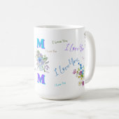Ich liebe dich Mama Kaffeetasse (VorderseiteRechts)