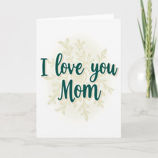 Ich liebe dich, Mama, Karte in Tealtönen (Vorderseite)