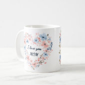 Ich liebe dich Mama Muttertag Kaffeetasse (Vorderseite Links)