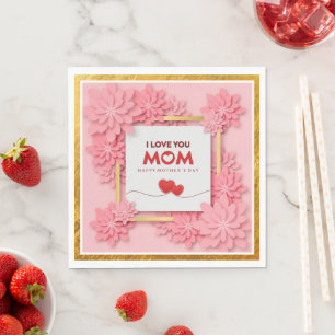 Ich liebe dich Mama Muttertags Blumen und Gold Serviette