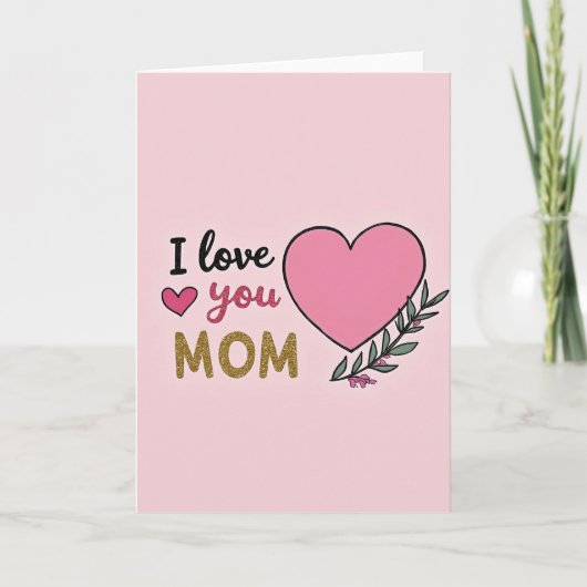 Ich liebe dich Mama Special Karte (Vorderseite)